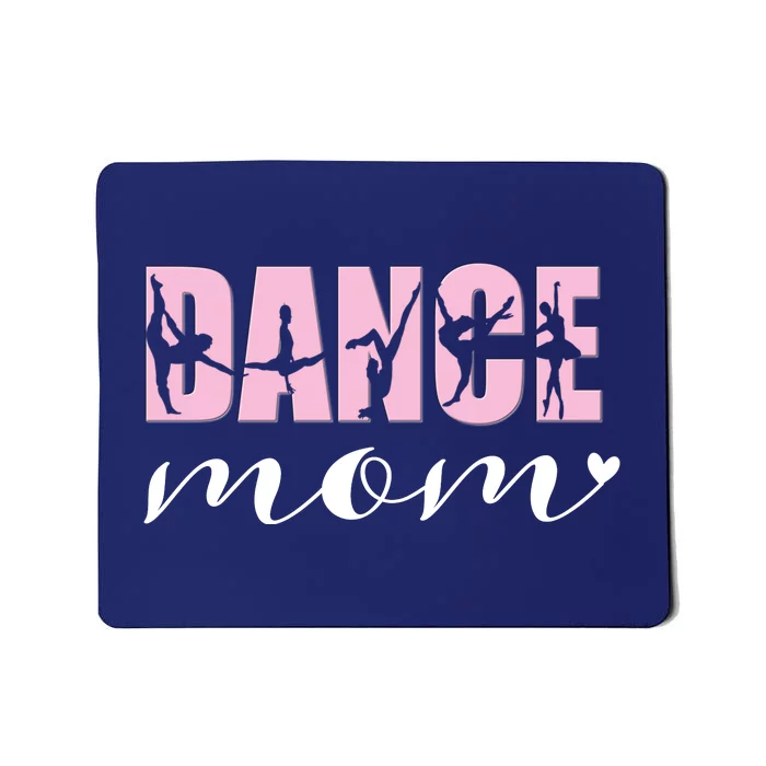 Dance Mom Of A Dancer Dancing Mom Mousepad