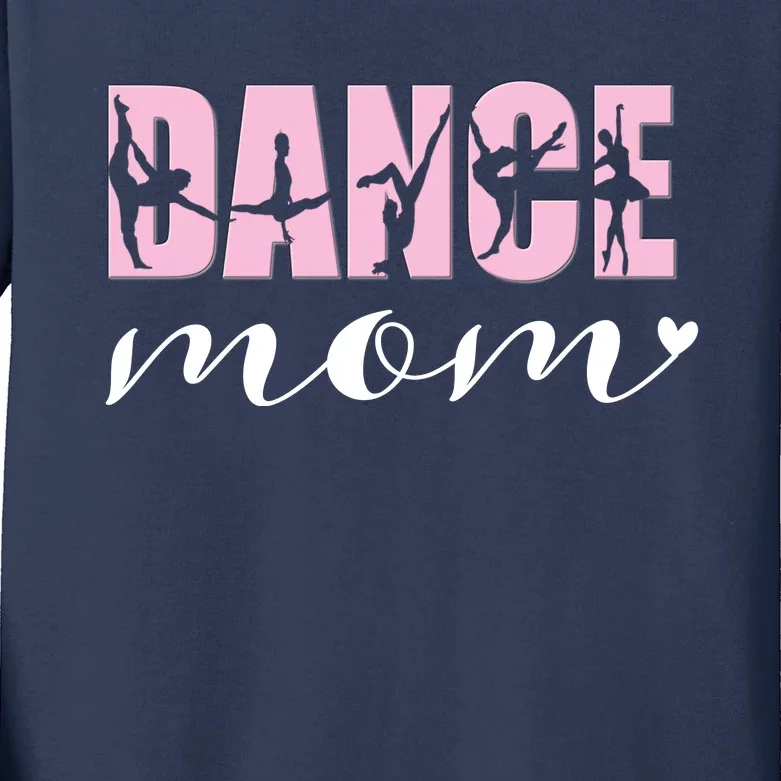 Dance Mom Of A Dancer Dancing Mom Kids Long Sleeve Shirt