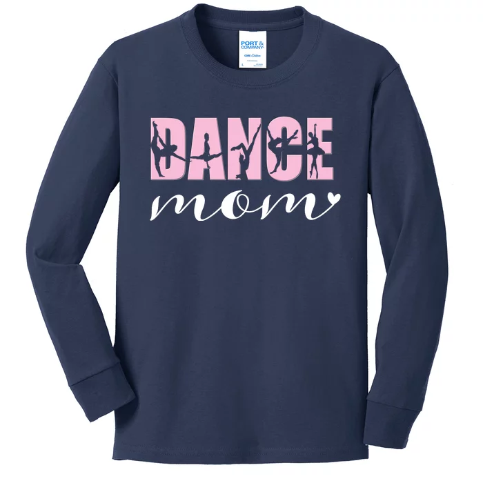 Dance Mom Of A Dancer Dancing Mom Kids Long Sleeve Shirt