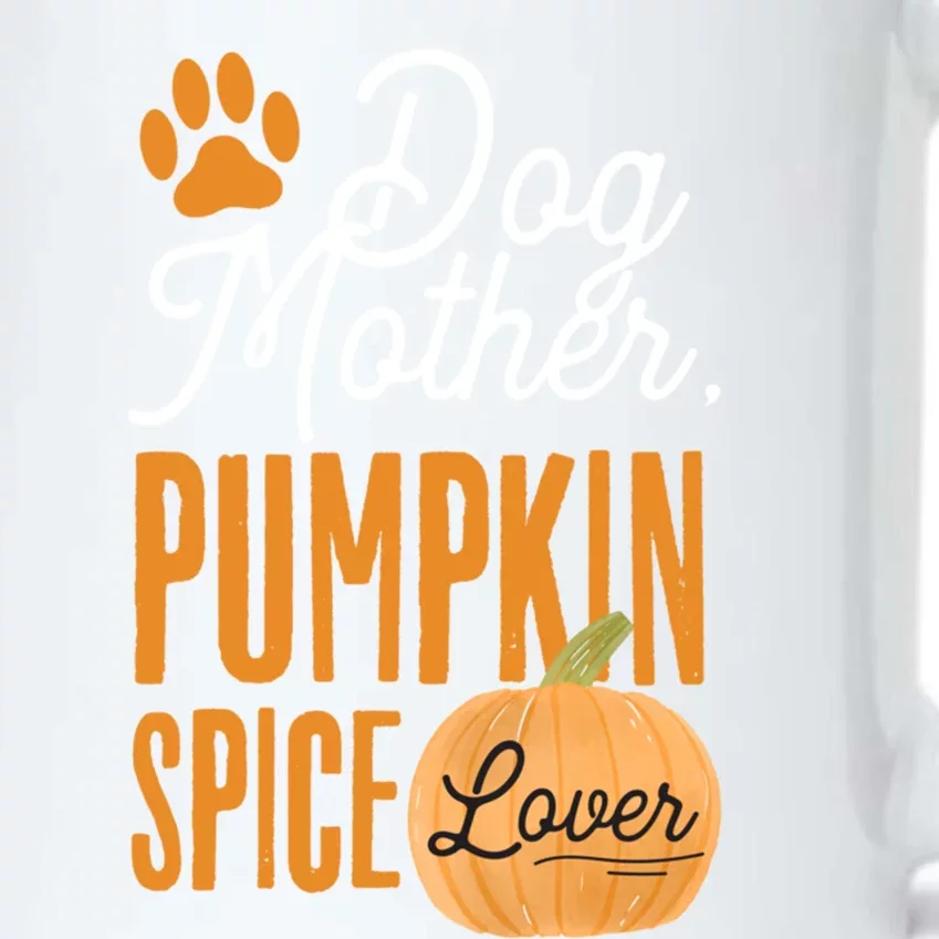 Dog Mother Pumpkin Spice Lover Cute Fall Mom Gift Great Gift Black Color Changing Mug