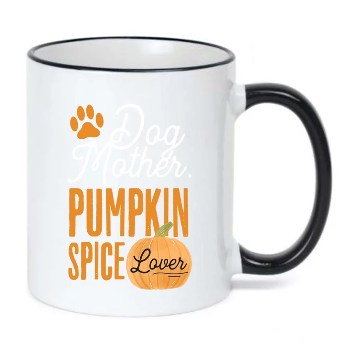 Dog Mother Pumpkin Spice Lover Cute Fall Mom Gift Great Gift Black Color Changing Mug