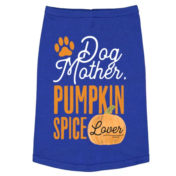 Dog Mother Pumpkin Spice Lover Cute Fall Mom Gift Great Gift Doggie Tank