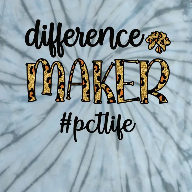 Difference Maker Pct Life Proud Patient Care Tech Gift Tie-Dye T-Shirt