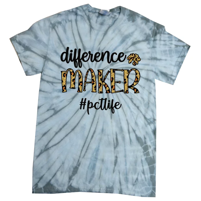 Difference Maker Pct Life Proud Patient Care Tech Gift Tie-Dye T-Shirt