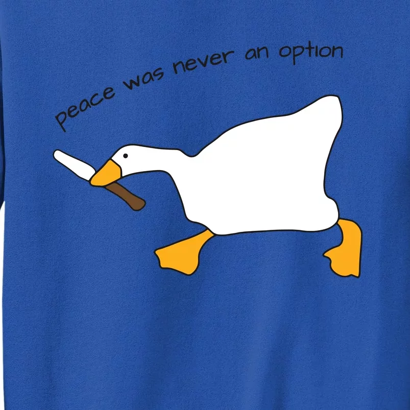 Duck Murder Peace Was Never An Option Sweatshirt