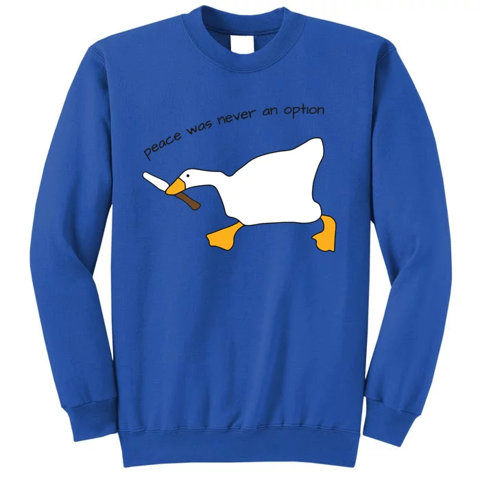 Duck Murder Peace Was Never An Option Sweatshirt