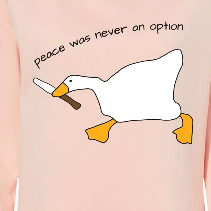 Duck Murder Peace Was Never An Option Womens California Wash Sweatshirt