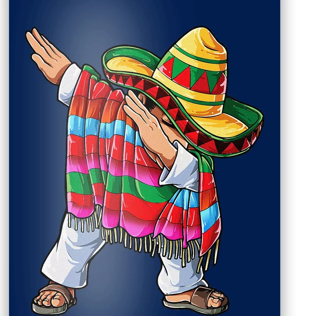 Dabbing Mexican Poncho Cinco De Mayo Sombrero Dab Poster