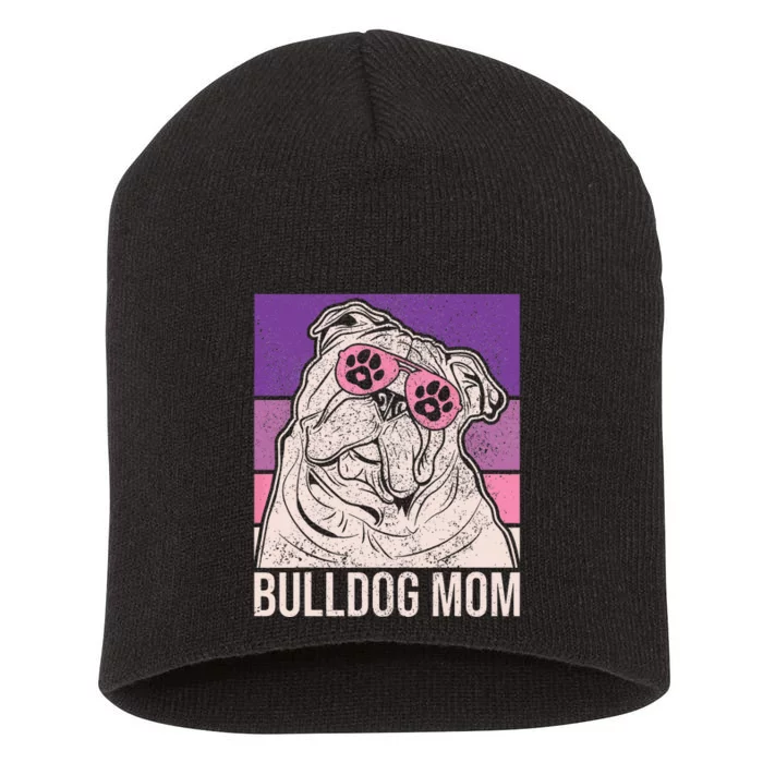 Dog Mama Pet Owner Animal Lover Outfit English Bulldog Mom Short Acrylic Beanie