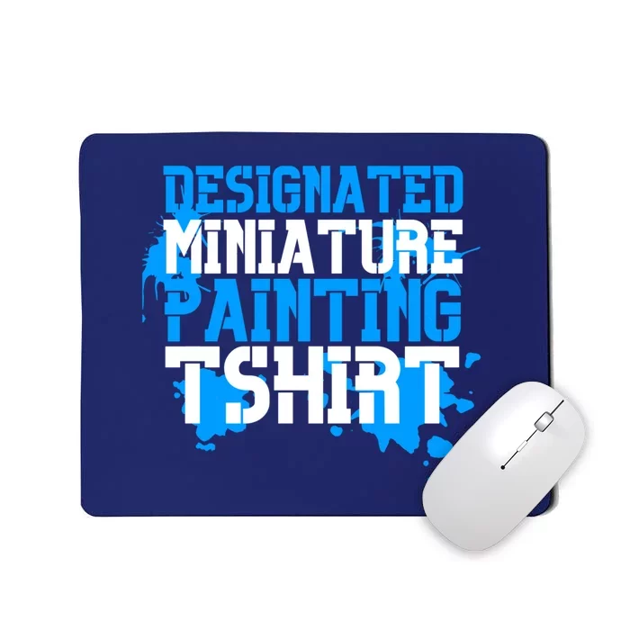 Designated Miniature Painting Mousepad