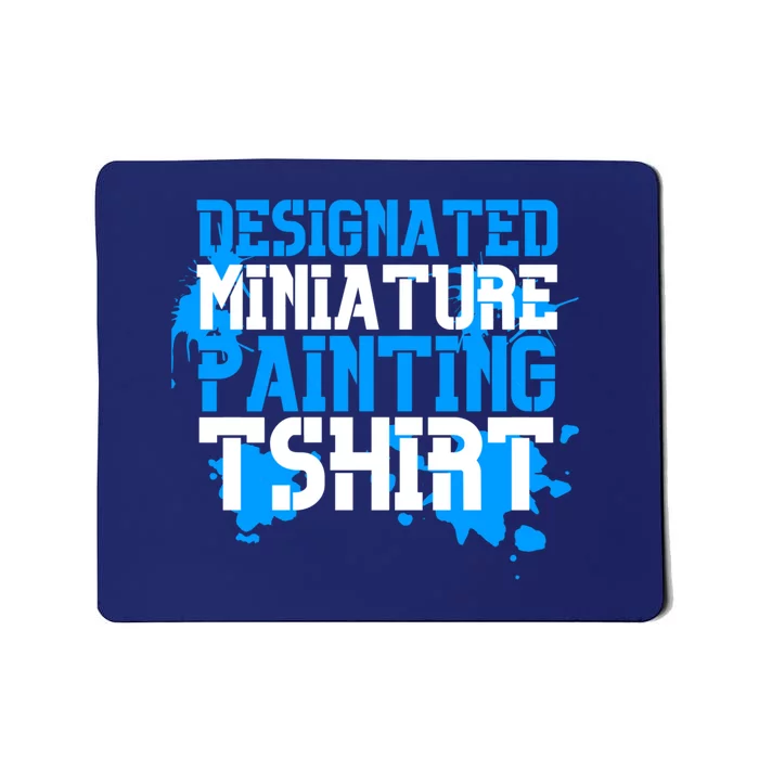 Designated Miniature Painting Mousepad