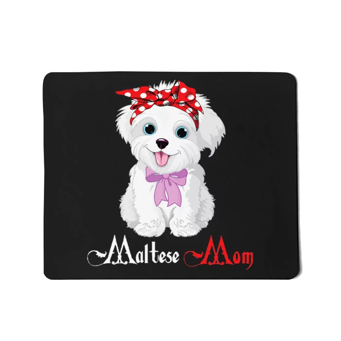 Dog Mama Puppy Mom Maltese Mousepad