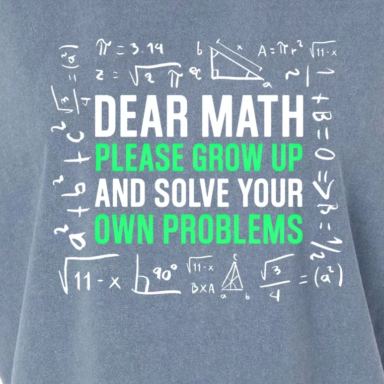 Dear Math Please Grow Up And Solve Your Own Problems Great Gift Garment-Dyed Women's Muscle Tee