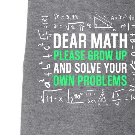 Dear Math Please Grow Up And Solve Your Own Problems Great Gift Doggie 3-End Fleece Hoodie