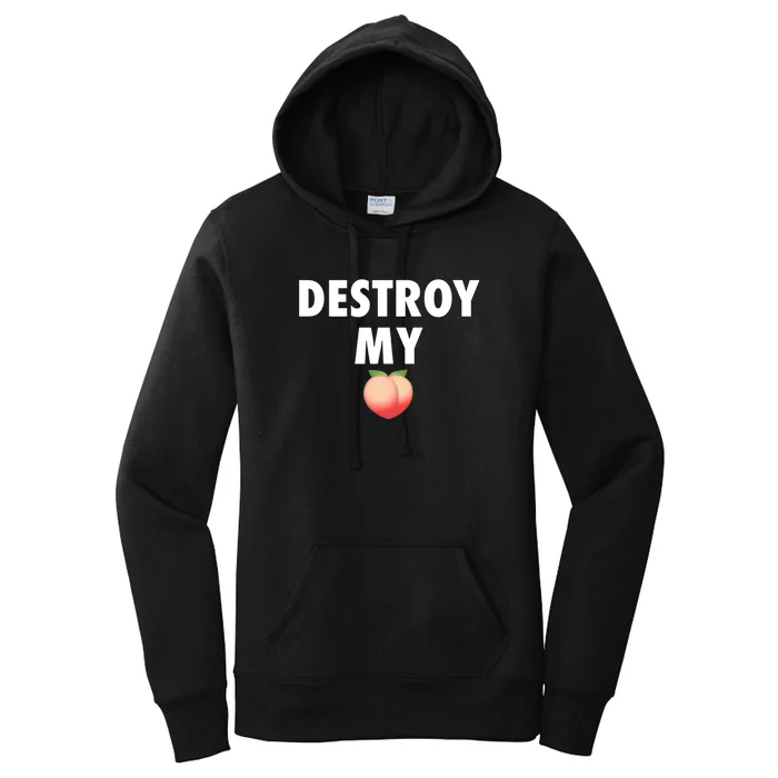 Destroy My Peach Women's Pullover Hoodie