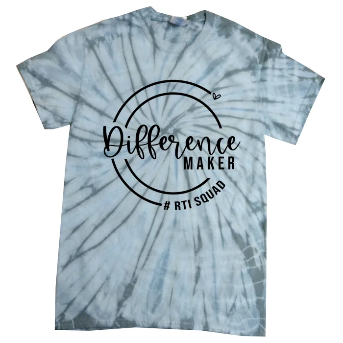 Difference Maker Rti Squad Tie-Dye T-Shirt