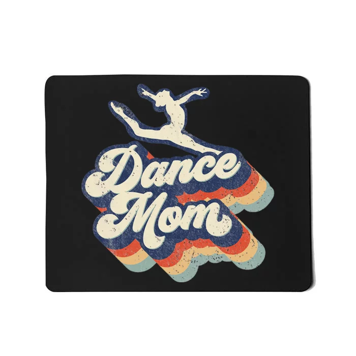 Dance Mom Retro Sunset Dance Mom Life Mother's Day Mousepad