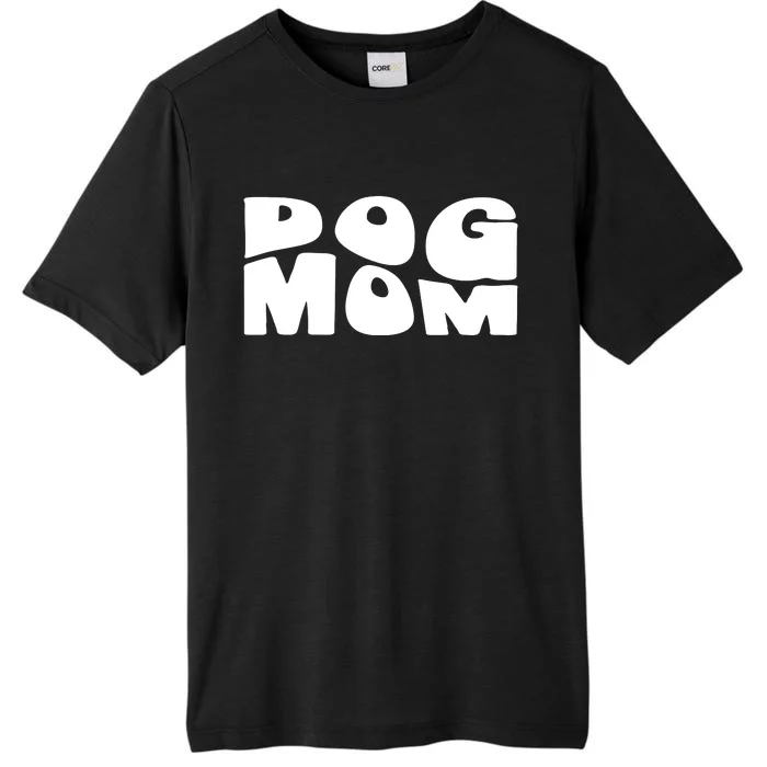 Dog Mom Retro Groovy Funny Pod ChromaSoft Performance T-Shirt