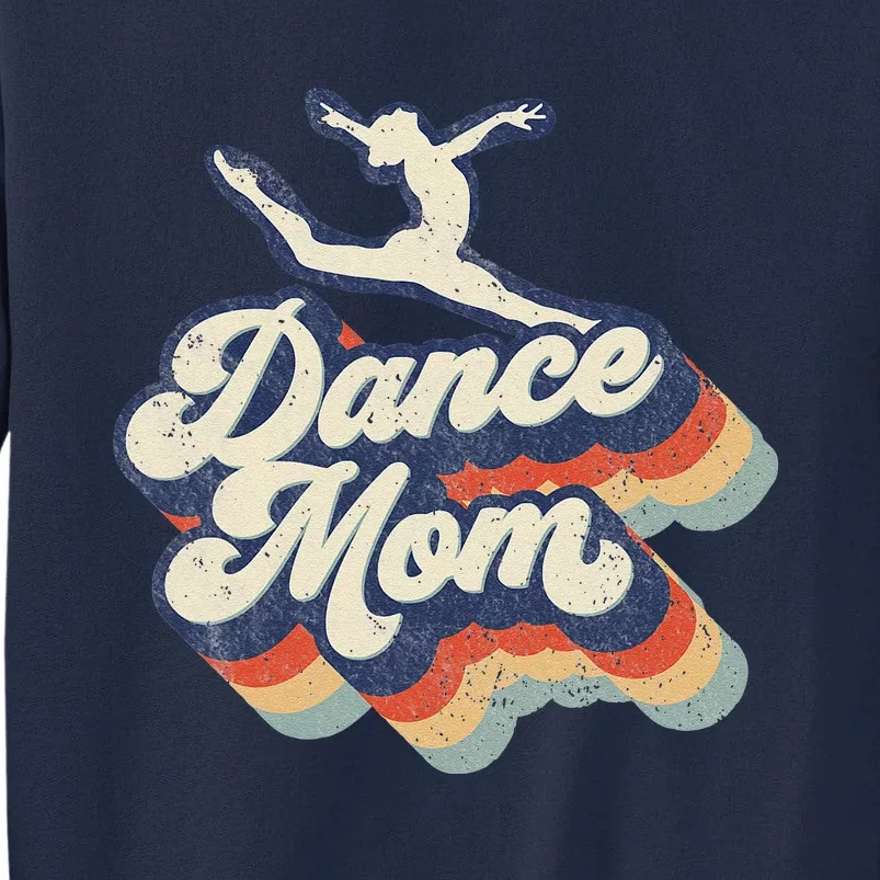 Dance Mom Retro Sunset Dance Mom Life Christmas Mother's Day Tall Sweatshirt