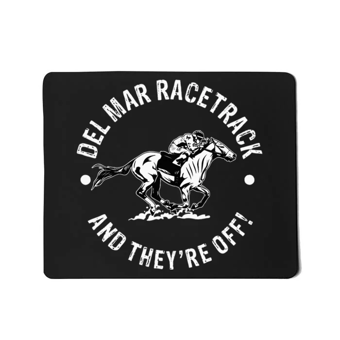 Del Mar Racetrack Horse Racing Racer Fan Equestrian Ca Derby Mousepad