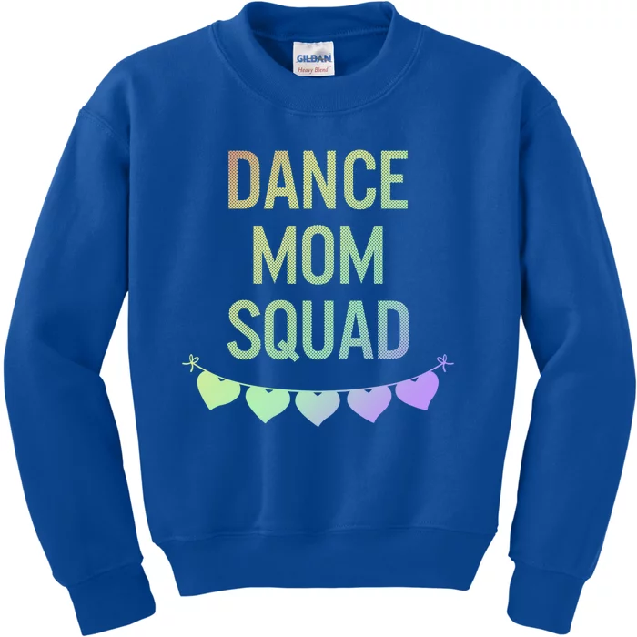 Dance Mom Squad Dancer Mama Mommy Mom Life Mothers Day Gift Kids Sweatshirt