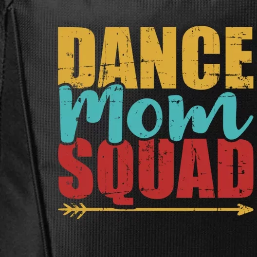 Dance Mom Squad Gift City Backpack