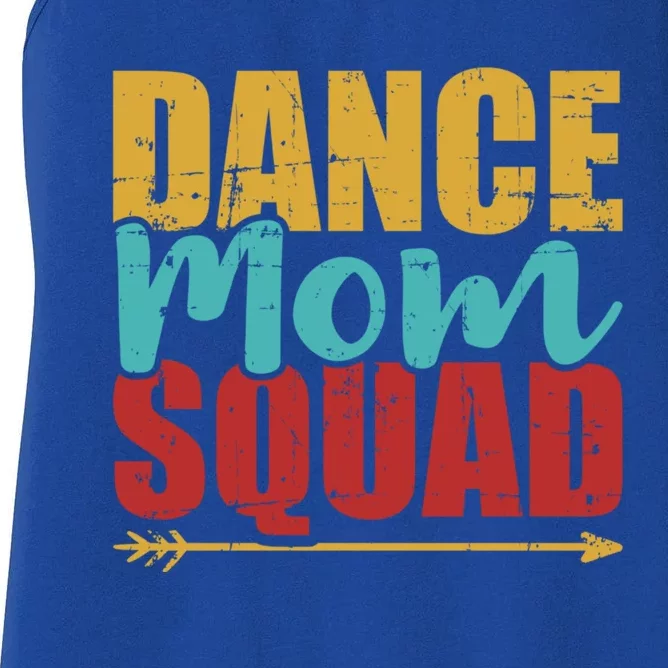 Dance Mom Squad Gift Women's Racerback Tank