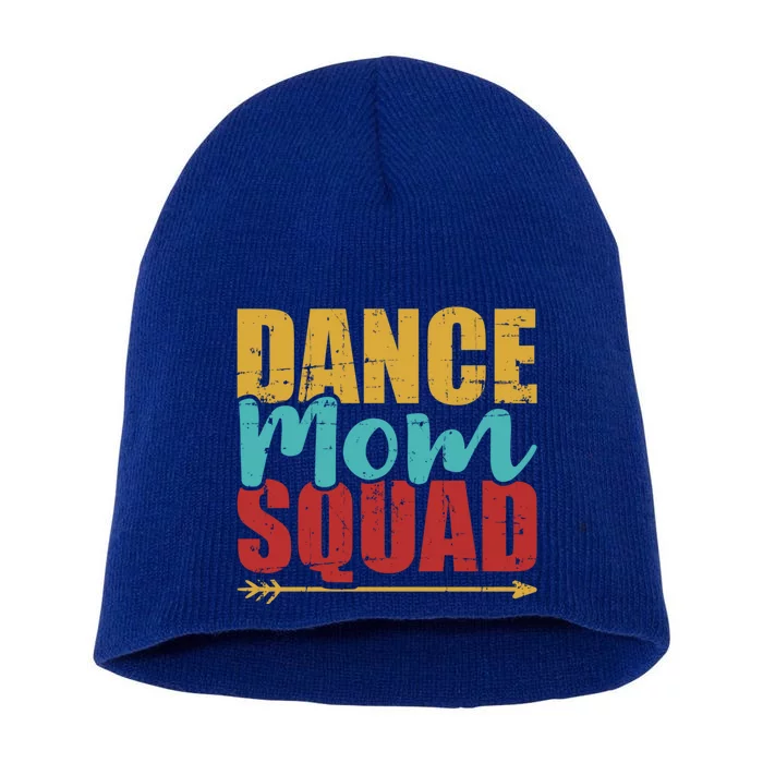 Dance Mom Squad Gift Short Acrylic Beanie