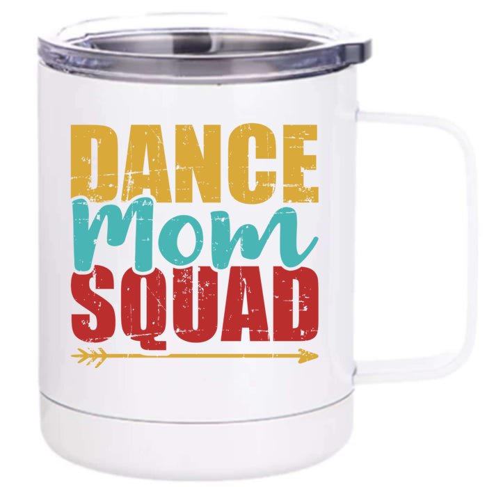 Dance Mom Squad Gift Front & Back 12oz Stainless Steel Tumbler Cup