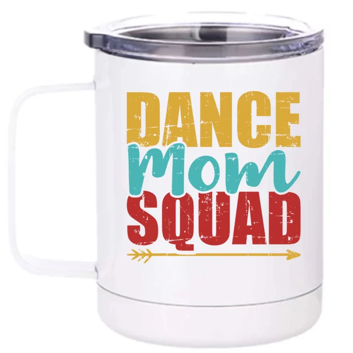 Dance Mom Squad Gift Front & Back 12oz Stainless Steel Tumbler Cup