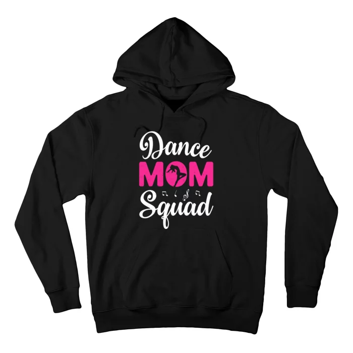 Dance Mom Squad Dance Mom MotherS Day Hoodie