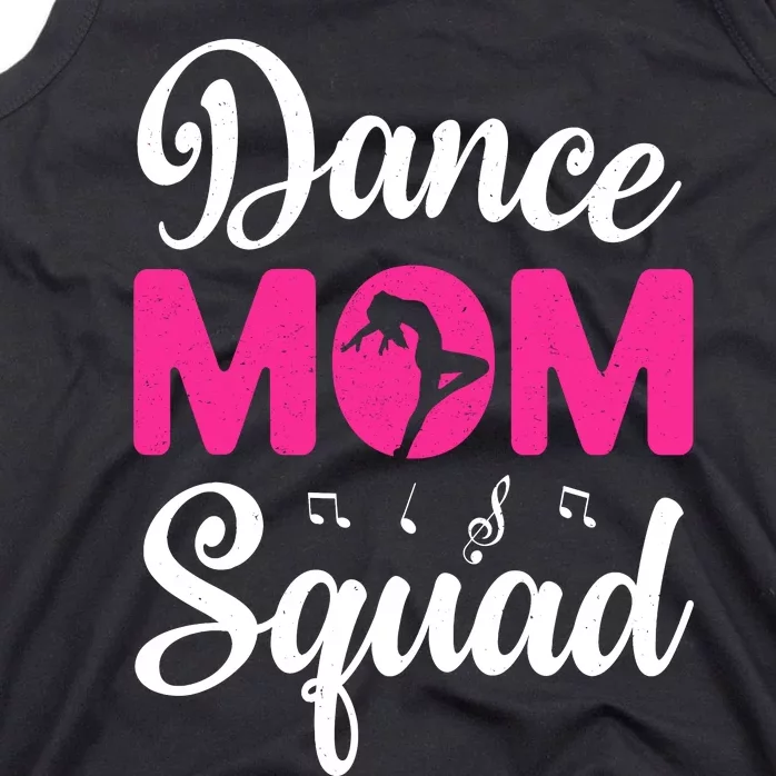 Dance Mom Squad Dance Mom MotherS Day Tank Top