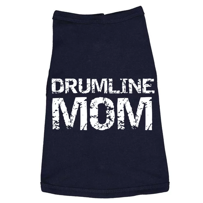 Drumline Mom Shirts Cute Marching Band Mother Drummer Doggie Tank