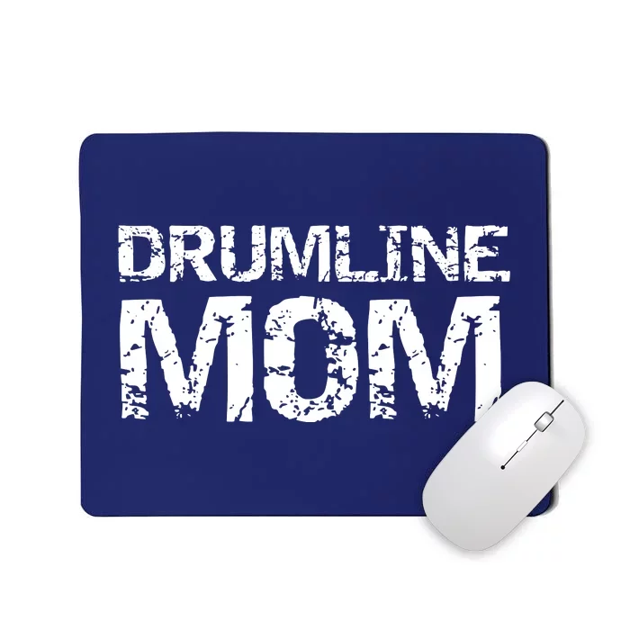 Drumline Mom Shirts Cute Marching Band Mother Drummer Mousepad