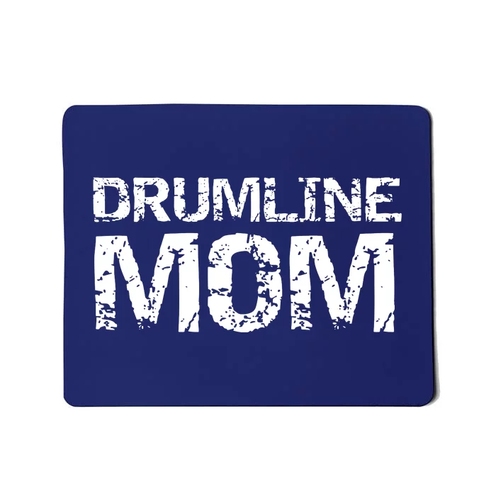 Drumline Mom Shirts Cute Marching Band Mother Drummer Mousepad