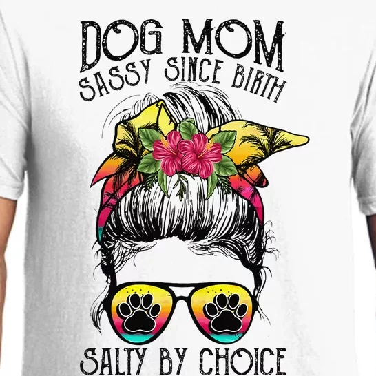 Dog Mom Sassy Since Birth Salty By Choice Funny Summer Beach Pajama Set