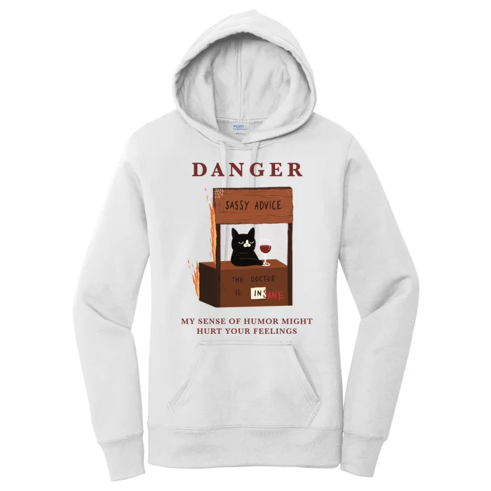 Danger My Sense Of Humor Might Hurt Your Feelings Women's Pullover Hoodie