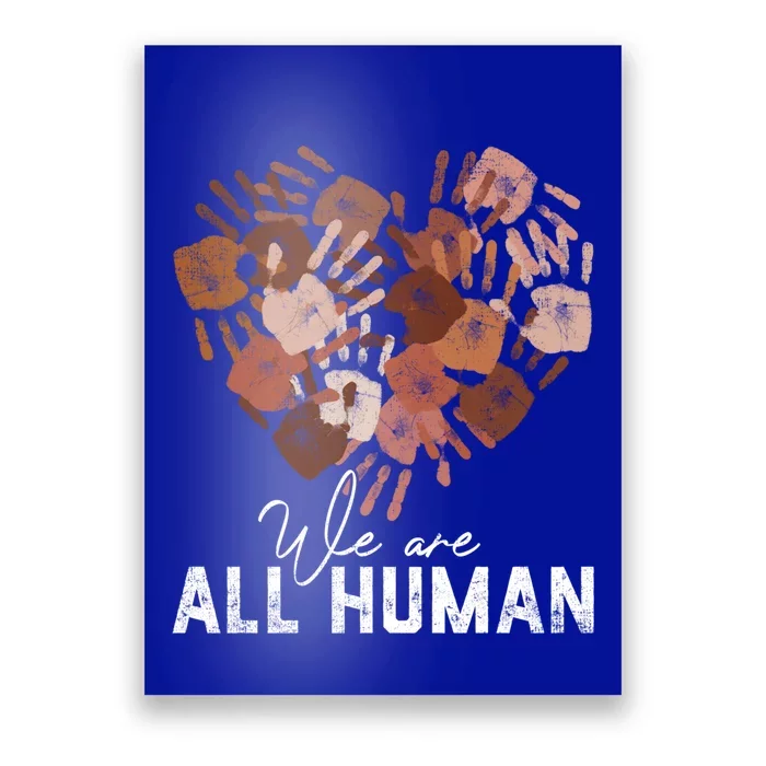 Diversity Melanin Skin Tone Hand Heart We Are All Hu Gift Poster