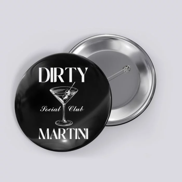 Dirty Martini Social Club Bachelorette Party Group Fun Button