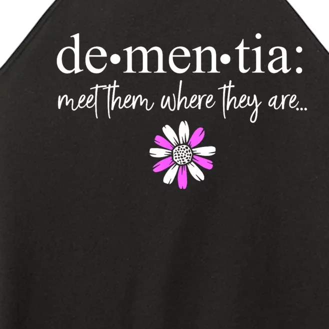 Dementia Meet Them Where They Are Alzheimers Disease Women’s Perfect Tri Rocker Tank