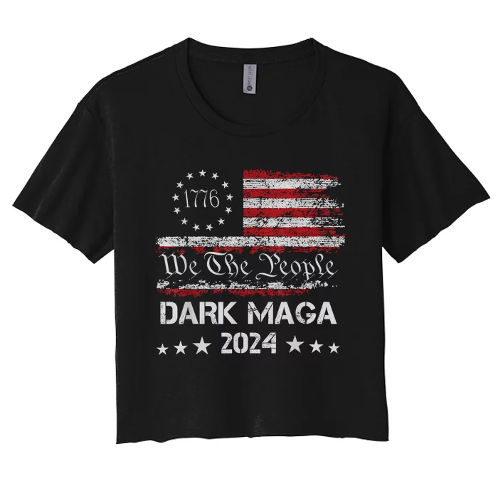 Dark Maga Trump 2024 Us Flag Vintage President Campaign Women's Crop Top Tee