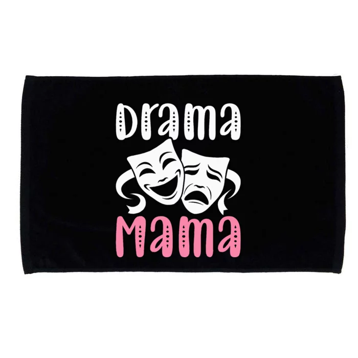 Drama Mama Theater Artist Drama Play Theater Mom Microfiber Hand Towel