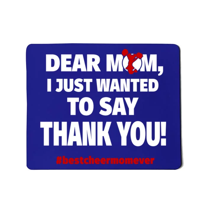 Dear Mom Thank You Gift Best Cheer Mom Ever Gift Mousepad