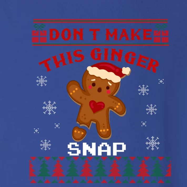 Don't Make This Ginger Snap Funny Ugly Christmas Sweater Gift Toddler Long Sleeve Shirt