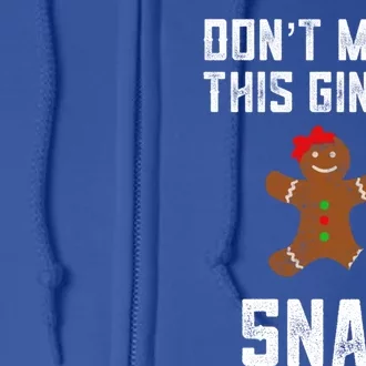 DonT Make This Ginger Snap Christmas Funny Redhead Gingers Gift Full Zip Hoodie