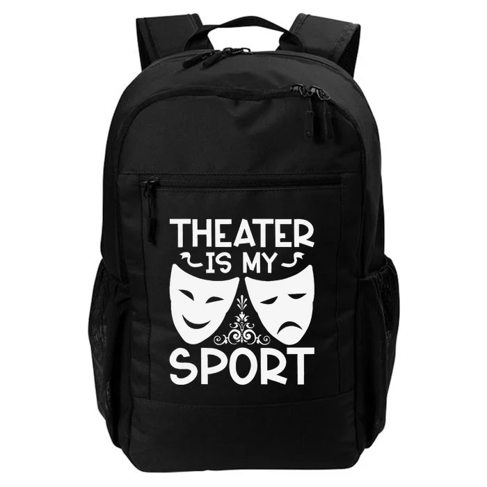 Dramatic Masks Theater Is My Sport Musical Broadway Novelty Daily Commute Backpack