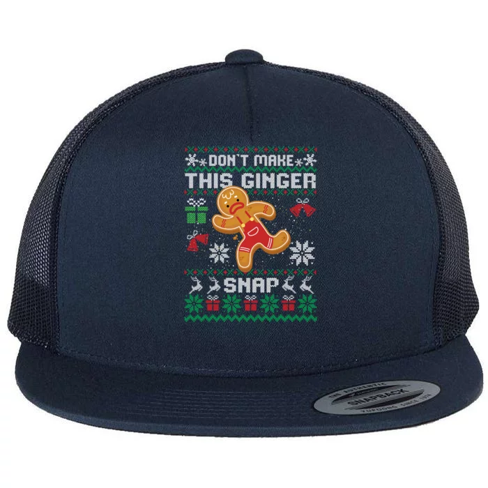 DonT Make This Ginger Snap Redhead Ugly Xmas Sweater Gift Flat Bill Trucker Hat