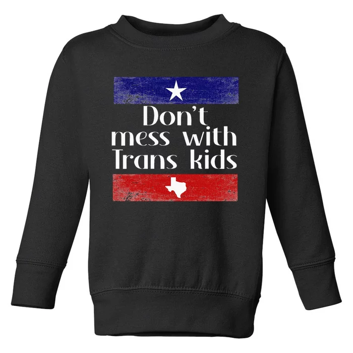 Dont Mess Texas Vintage Toddler Sweatshirt