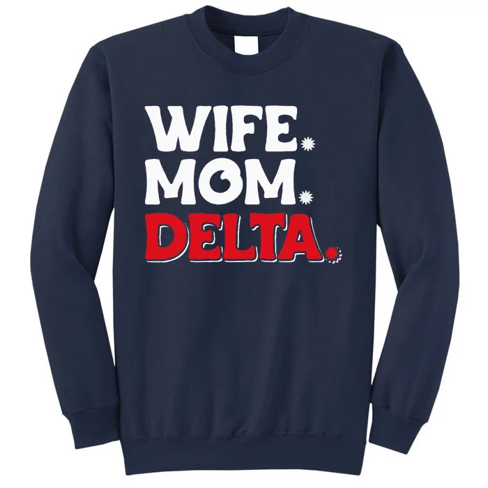 Delta Mom University Sister College Sorority Mom Sweatshirt