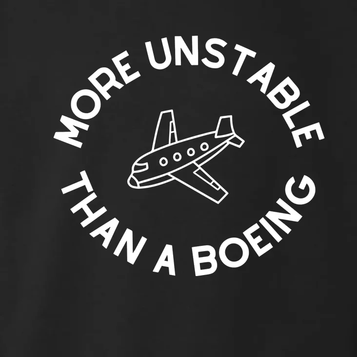 Doublecrossco More Unstable Than A Boeing Toddler Hoodie